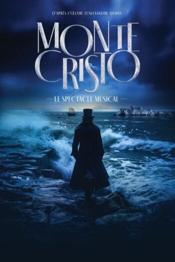 MONTE-CRISTO, LE SPECTACLE MUSICAL